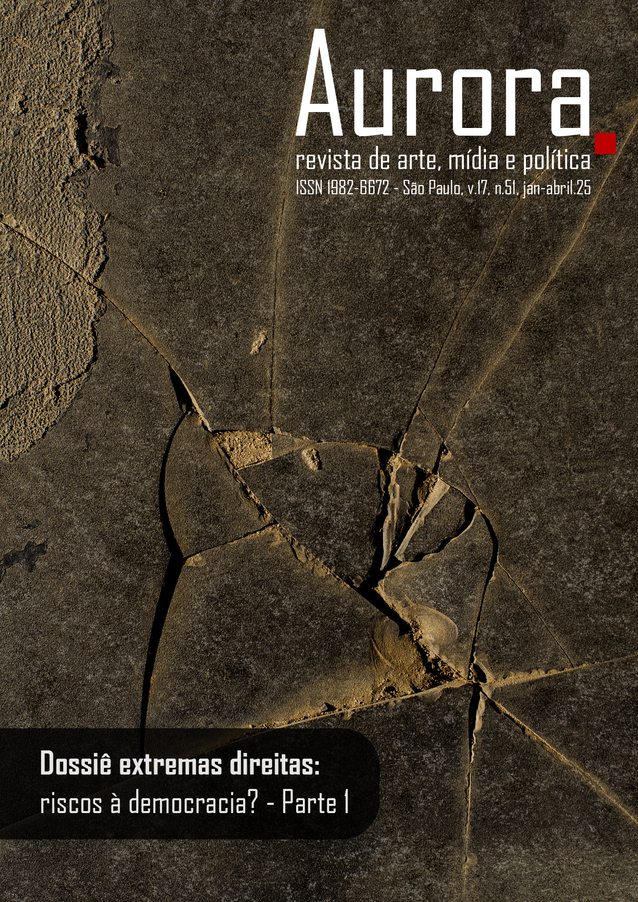 					Visualizar v. 17 n. 51 (2025): Dossiê Extremas direitas: riscos à democracia? - Parte 1
				